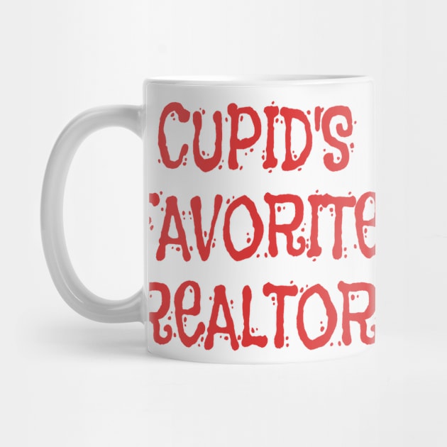 Cupid's Favorite Realtor print by KnMproducts